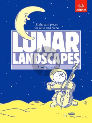 Bullard Lunar Landscapes for Cello and Piano