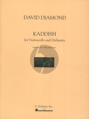 Diamond Kaddish(1987-1989) Violoncello and Orchestra Edition for Violoncello and Piano