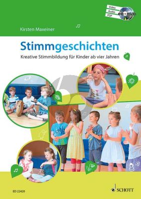 Maxeiner Stimmgeschichten (Kreative Stimmbildung für Kinder)