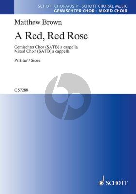 Brown A Red, Red Rose SATB (Poem by Robert Burns)