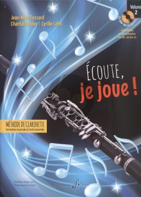 Fessard Ecoute, je Joue! (Methode de Clarinette) Vol.2 (Bk-CD-Rom)