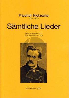 Nietzsche Sämtliche Lieder Gesang-Klavier (ed. Wolfgang Bottenberg)