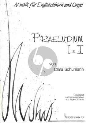 Schumann Praeludium I und II Op.16 No.1 und 3 Englischhorn und Orgel (Partitur/Stimmen) (Herausgegeben von Jurgen Schwab)