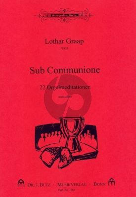 Graap Sub Communione (22 Orgelmeditationen) (man.)