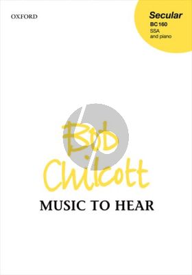 Chilcott Music to hear SSA-Piano