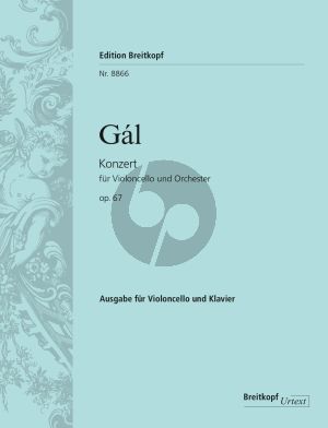 Gal Concerto Op.67 Violoncello-Orch. (piano red.)