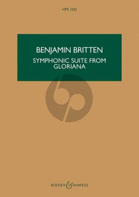 Britten Symphonic Suite from Gloriana Op.53 Study Score