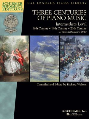 Three Centuries of Piano Music: 18th, 19th & 20th Centuries (interm.)