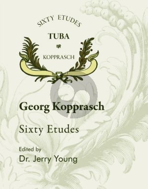 Kopprasch 60 Etudes Op.6 Tuba (edited by Jerry Young)