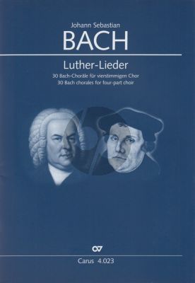 Bach Luther-Lieder (30 Bach Choräle) SATB