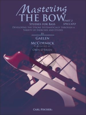 Mastering the Bow Part 2 Spiccato Double Bass