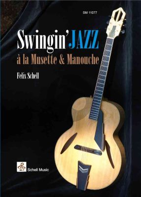 Schell Swingin' Jazz à la Musette & Manouche Gitarre (Noten/ TAB)