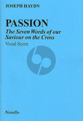 Haydn Passion - The Seven Words Of Our Saviour On The Cross SATB-Piano