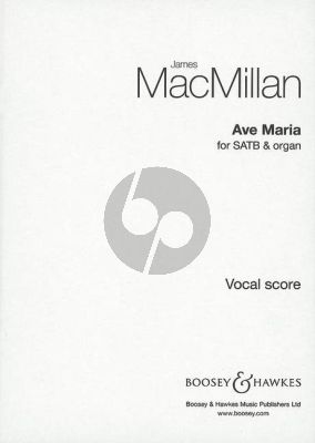MacMillan Ave Maria SATB-Organ