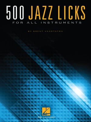 Vaartstra 500 Jazz Licks for all Instruments