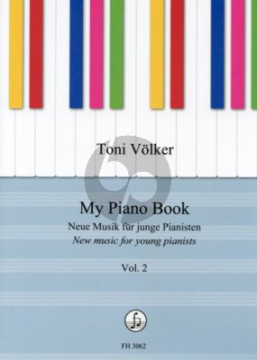 Volker My Piano Book (New Music for Young Pianists) Vol.2