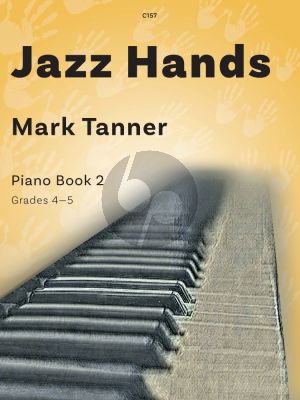 Tanner Jazz Hands for Piano Vol.2 (Grades 4 - 5)