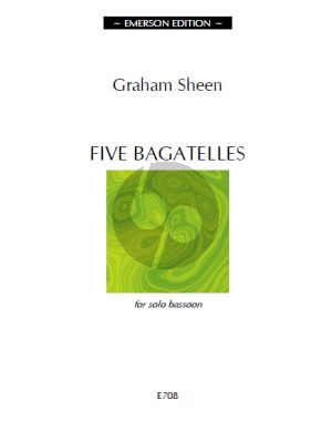 Sheen 5 Bagatelles for Bassoon solo