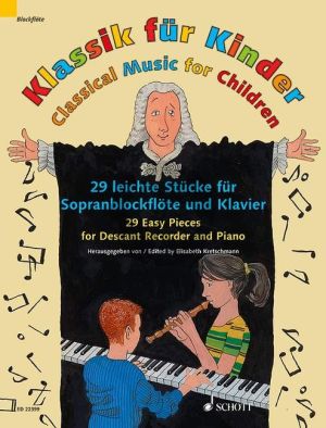 Klassik für Kinder (Classical Music for Children) Descant Recorder