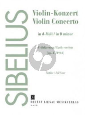 Sibelius Konzert d-Moll, Frühfassung, [op.47/1904], für Violine-Orch. Partitur
