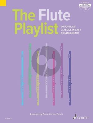 The Flute Playlist (50 Popular Classics in Easy Arrangements)