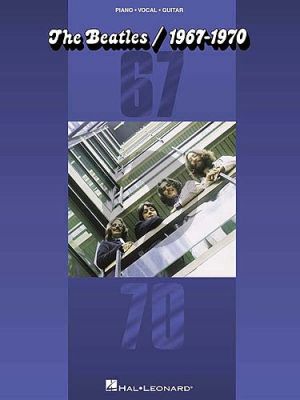 The Beatles 1967-1970 Piano-Vocal-Guitar