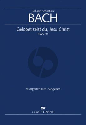 Bach Kantate BWV 91 Gelobet seist du, Jesu Christ Soli-Chor-Orch. KA