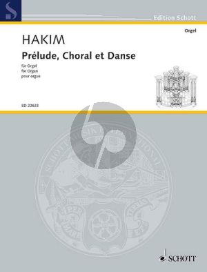 Hakim Prélude-Choral et Danse Organ