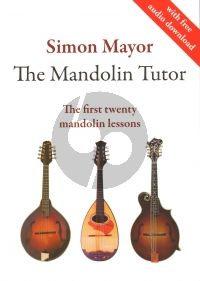 The Mandolin Tutor The First Twent Lessons