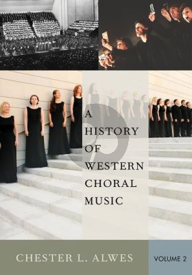 Alwes A History of Western Choral Music Vol.2 (paperb.)