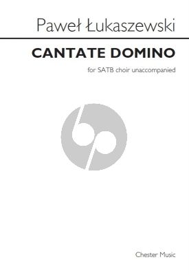 Lukaszewski Cantate Domino SATB
