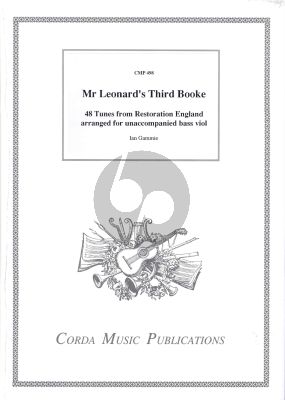 Mr. Leonard's Third Booke (48 Tunes from Restoration England) (Gammie)