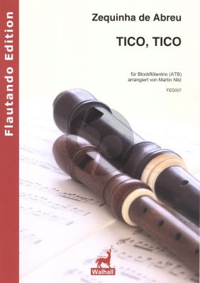 Abreu Tico Tico 3 Recorders (ATB) (Score/Parts) (arr. Martin Nitz)