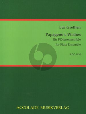 Grethen Papageno's Wishes Flute Ensemble (Score/Parts)