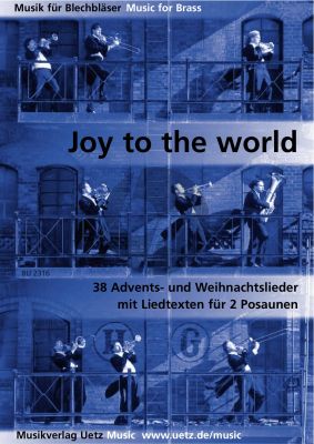 Joy to the World (38 der schonsten und interesantesten Weihnachtslieder) 2 Posaunen