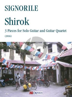 Signorile Shirok. 3 Pieces for Solo Guitar and Guitar Quartet