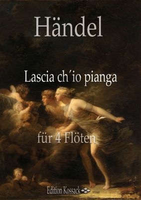 Handel Lascia ch´io pianga (aus Rinaldo) 4 Flöten (Part./Stimmen)