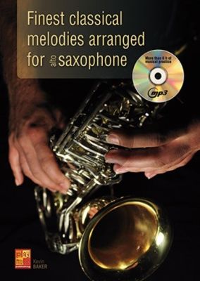 Finest Classical Melodies arranged For Alto Saxophone (Book/CD) (edited by Kevin Baker)