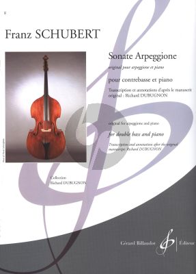 Schubert Sonate Arpeggione Contrebasse-Piano (transcr. par Richard Dubugnon)