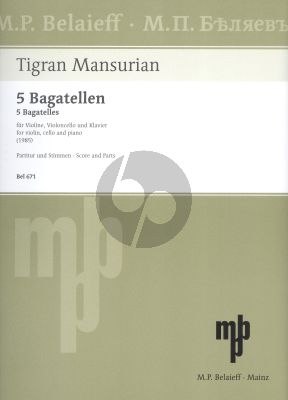 Mansurian 5 Bagatellen Violin-Violoncello-Piano (Score/Parts)