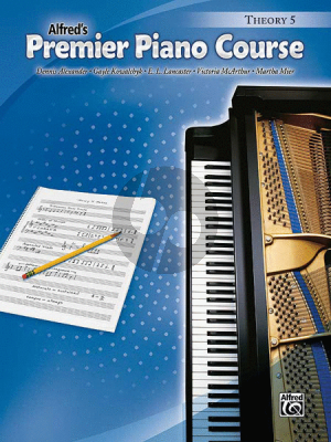 Premier Piano Course Book 5 Theory (Alexander-Kowalchyk-Lancaster-McArthur-Mier)