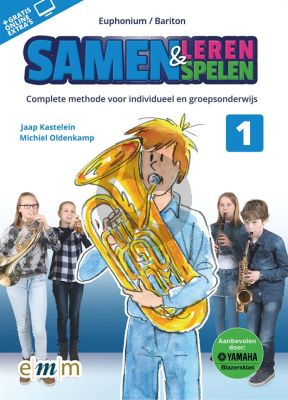 Kastelein-Oldenkamp Samen Leren & Samenspelen 1 Euphonium/Bariton (Boek met Audio online)