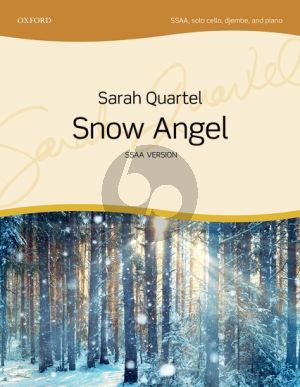 Quartel Snow Angel SSAA, solo cello, djembe, & piano Vocal Score