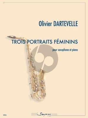Dartevelle Trois Portraits Féminins Saxophone-Piano