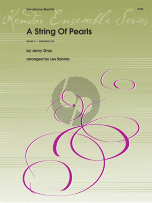 Gray A String of Pearls 4 Saxophones (AATB) (Score/Parts) (arr. Les Sabina)