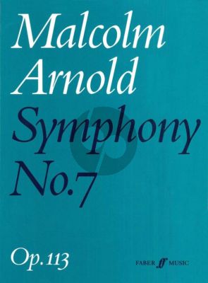 Arnold Symphony No.7 Op.113 Orchestra Score