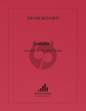 Bedard Sonata I for Alto Saxophone and Organ