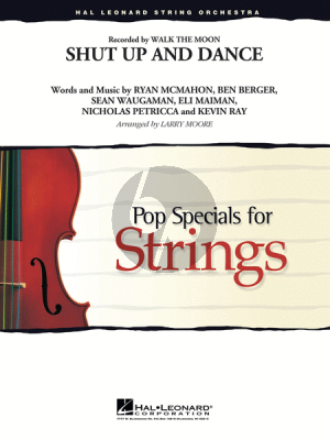 Walk the Moon Shut Up and Dance (Pop Specials for Strings) (Score/Parts) (arr. Larry Moore)