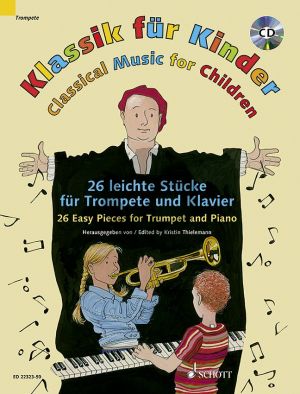Klassik für Kinder (Classical Music for Children) (23 leichte Stucke) (Trompete-Klavier) (Bk-Cd)