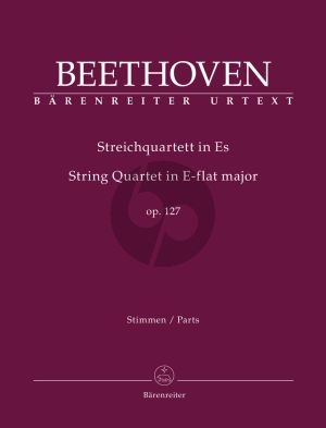 Beethoven Quartet E-flat major Op.127 2 Vi.-Va.-Vc. (Parts) (edited by Jonathan Del Mar)